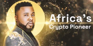 Meet ‘Bitcoin Chief,’ the first African Bitcoin investor who turned a $350 investment into millions