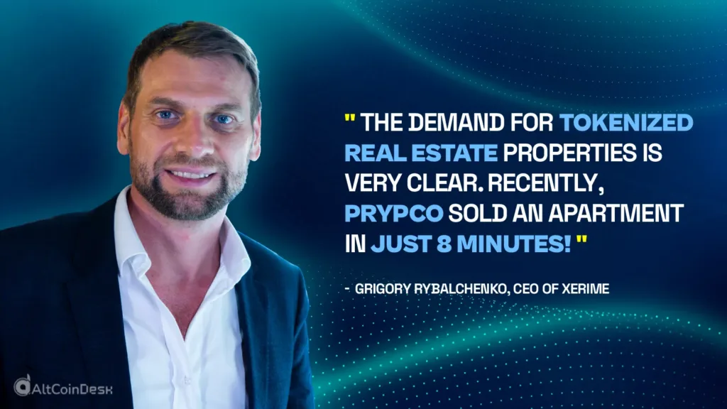 How Grigory Rybalchenko went from Bitcoin miner to CEO driving Dubai’s crypto-real estate boom 1 The demand for tokenized real estate properties is very clear Recently Prypco sold an apartment in just eight minutes