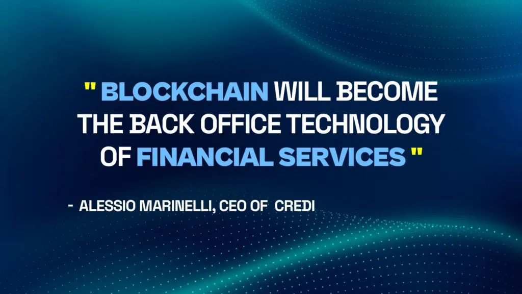 How CREDI is rethinking private credit with Web3 and machine learning 1 blockchain will become the back office technology of financial services