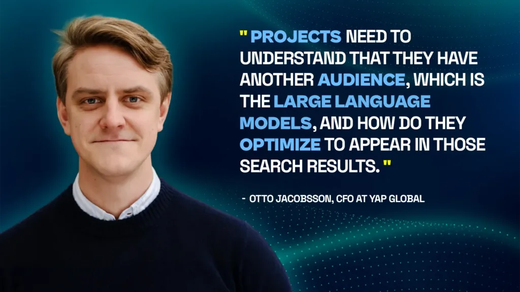 Less hype, better stories: YAP Global CFO Otto Jacobsson on crypto media’s future 2 Otto Jacobsson Quote